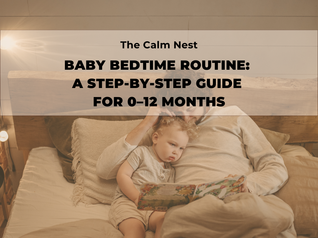 Baby bedtime routine step-by-step guide for 0 to 12 months